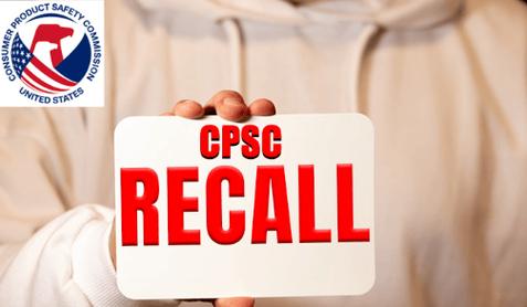 CPSC发出提醒,紧急召回2700件热卖品